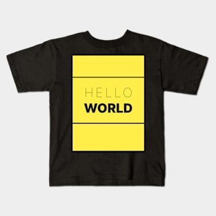 Hello World Yellow One Kids T-Shirt